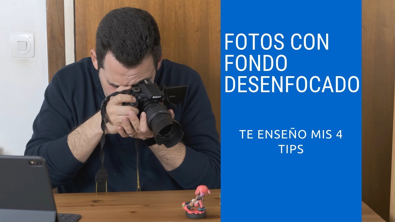 COMO HACER FOTOGRAFIAS CON FONDO DESENFOCADO