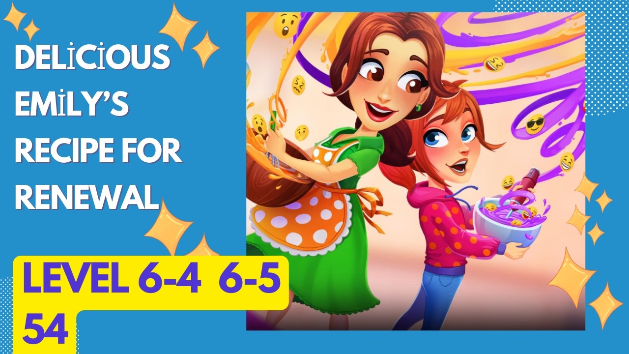Delicious Recipe for Renewal Level 6-4 6-5 54
