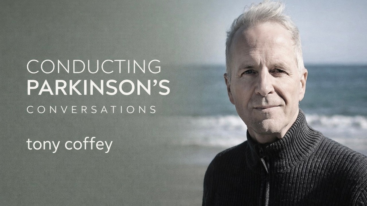 Conducting Parkinson's Conversations: Tony Coffey