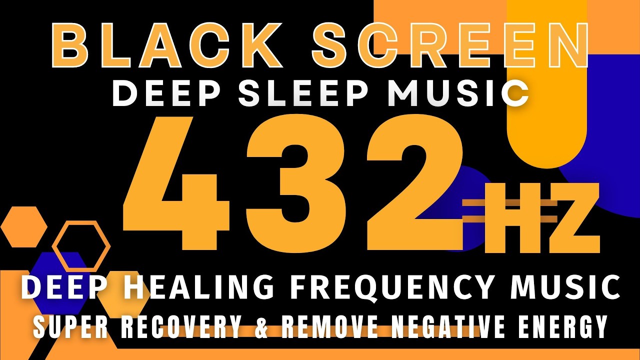 BEST HEALING FREQUENCY 432Hz |Super Recovery & Remove Negative Energy | Deep Healing Frequency Music
