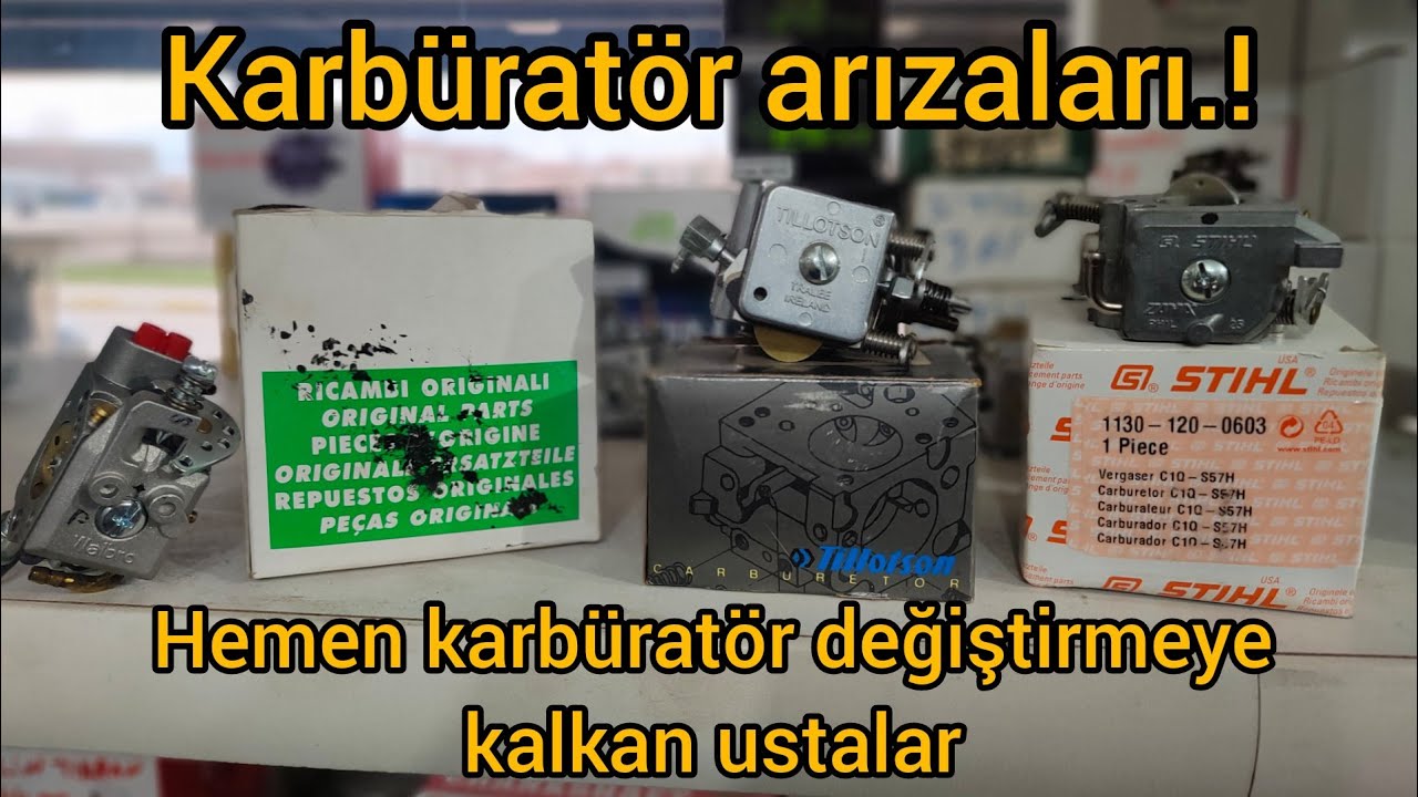 Başlıca karbüratör arızaları ve bozulma nedenleri?