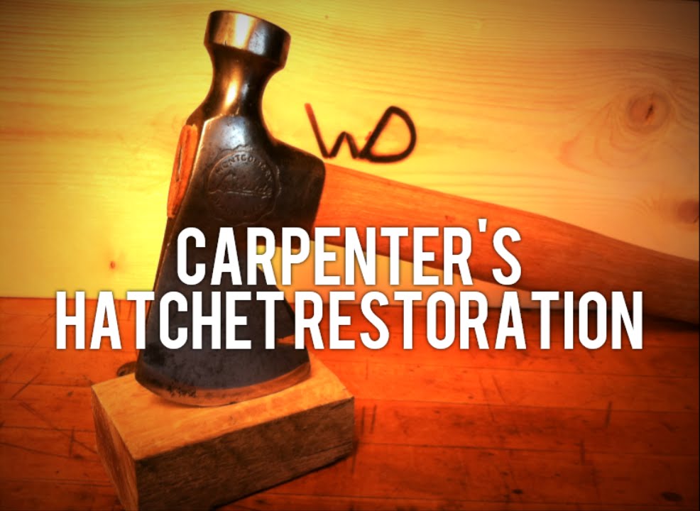 Carpenter's Hatchet Restoration