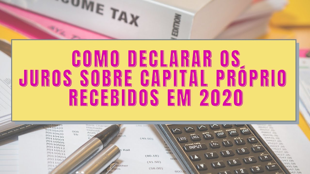 Como declarar JCP recebidos e em tr&acirc;nsito