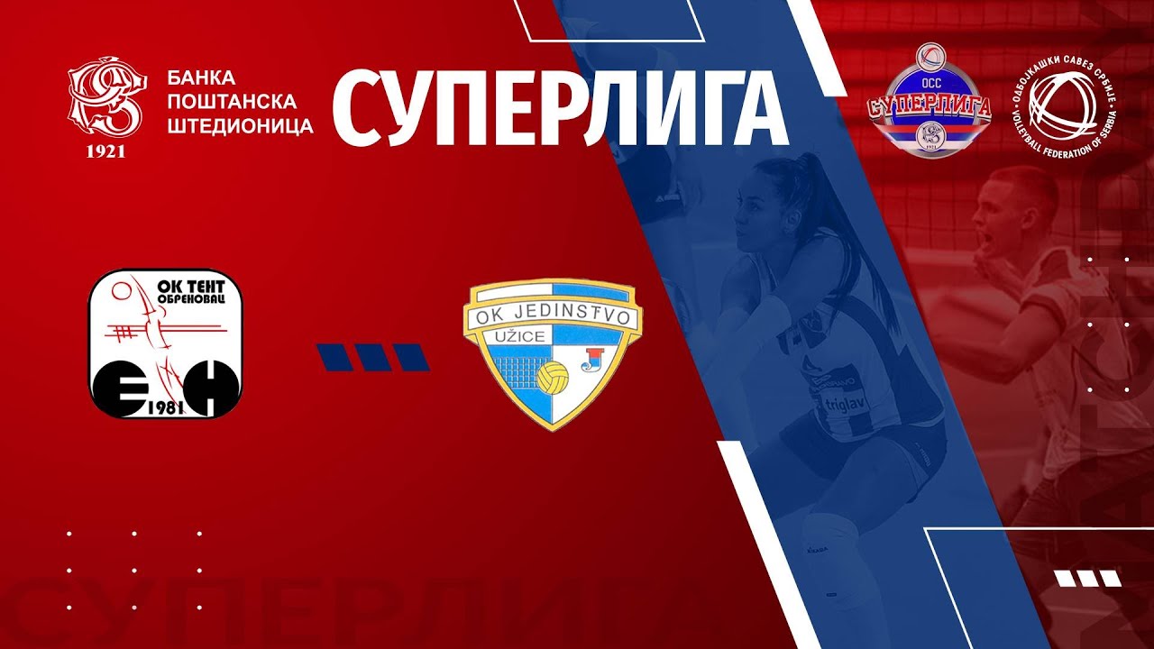 TENT 🆚JEDINSTVO UE 3:1  /10. KOLO BANKA PO&Scaron;TANSKA &Scaron;TEDIONICA SUPERLIGE ZA ODBOJKA&Scaron;ICE/