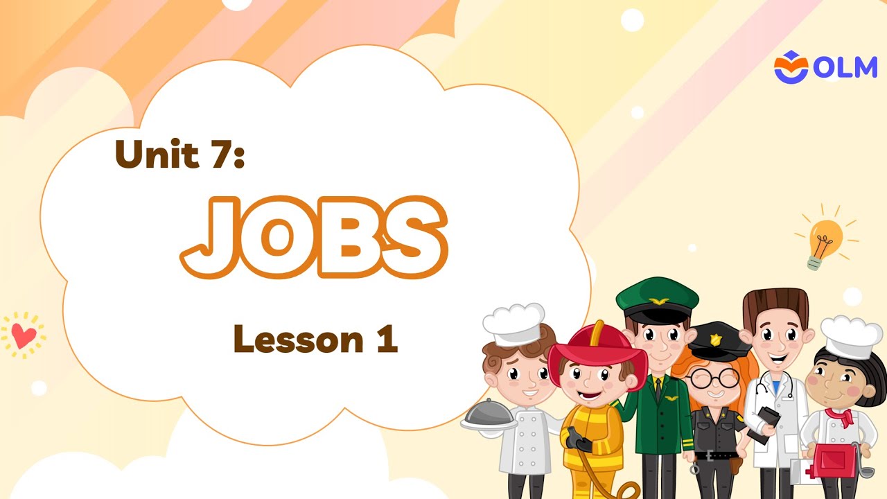Unit 7: Jobs - Lesson 1 - i-Learn Smart Start 5 [OLM.VN]