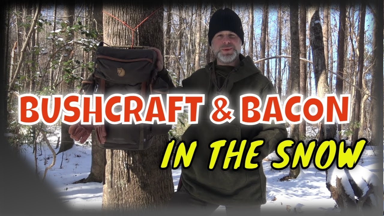 Bushcraft & Bacon in the Snow