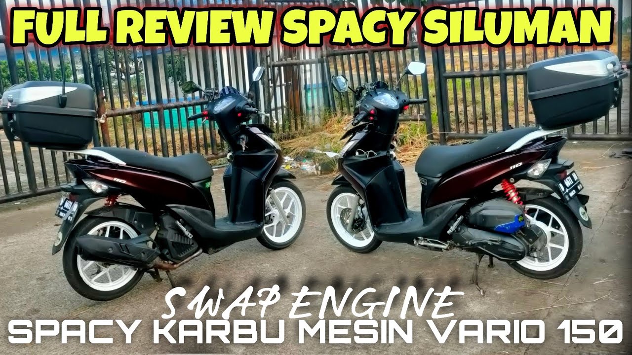 REVIEW HONDA SPACY KARBU SWAP ENGINE VARIO 150 LED