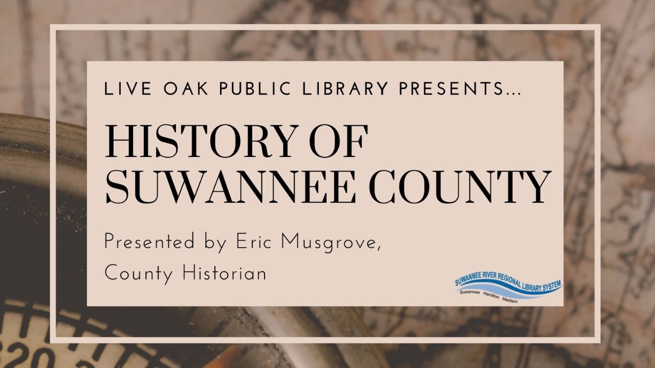 History of Suwannee County Part 41  Live Oak Part 1