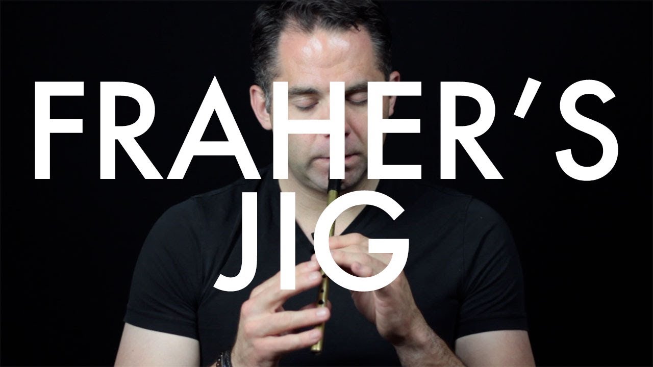Tin Whistle Lesson - Fraher's Jig (EASY TUNE!)