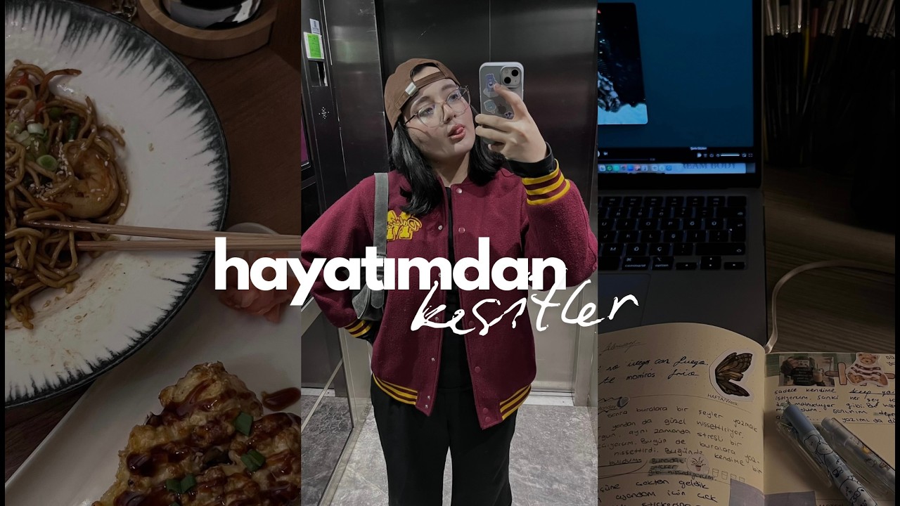 hayatımdan kesitler #ep1