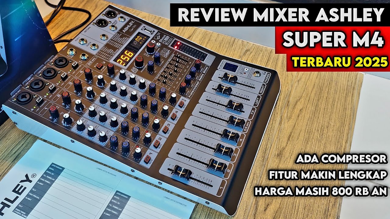 Review mixer Ashley Super M4 terbaru 2025
