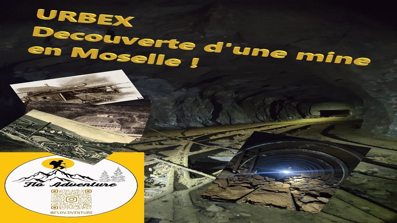 Urbex  d'une mine en Moselle