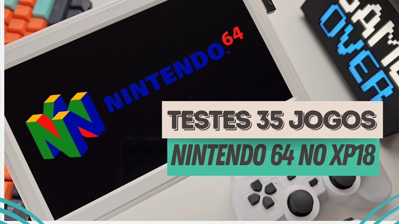 Testei 35 Jogos De NINTENDO 64 No GAME PAD XP18 e o Desempenho Foi INCRÍVEL!