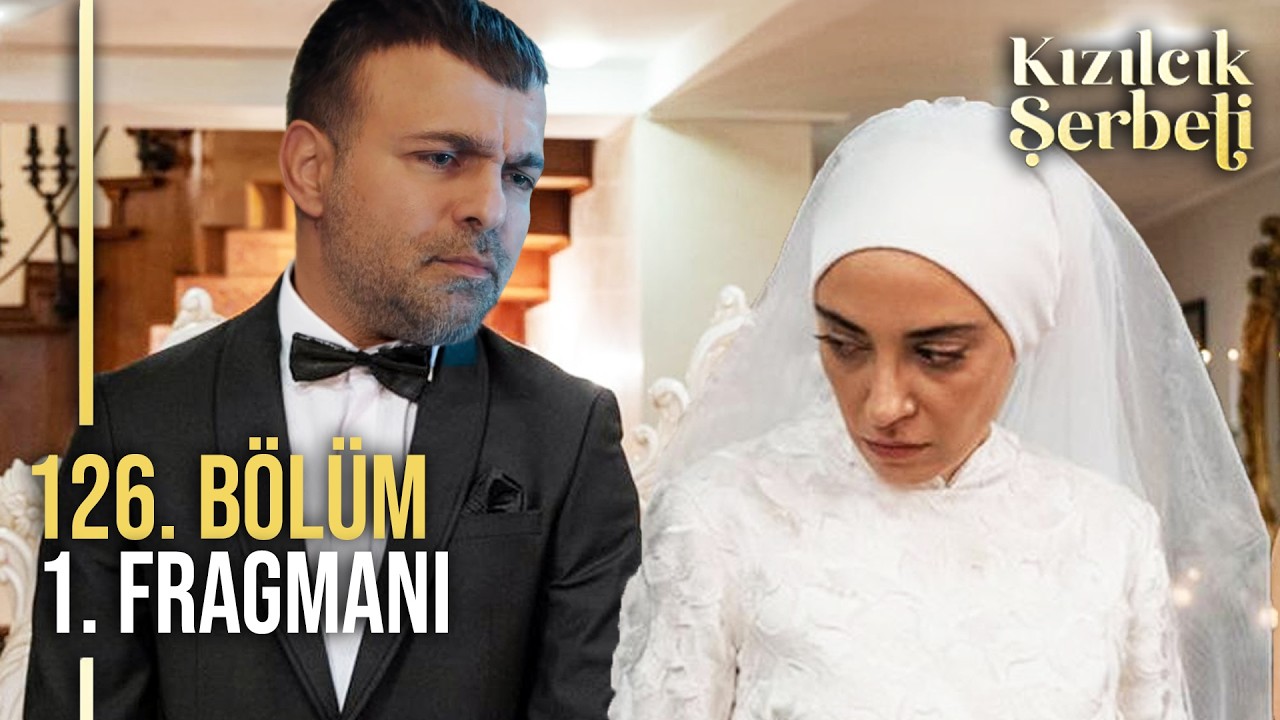 Kızılcık Şerbeti 126. Bölüm 1. Fragmanı | Asil ve Nursema Evleniyor!