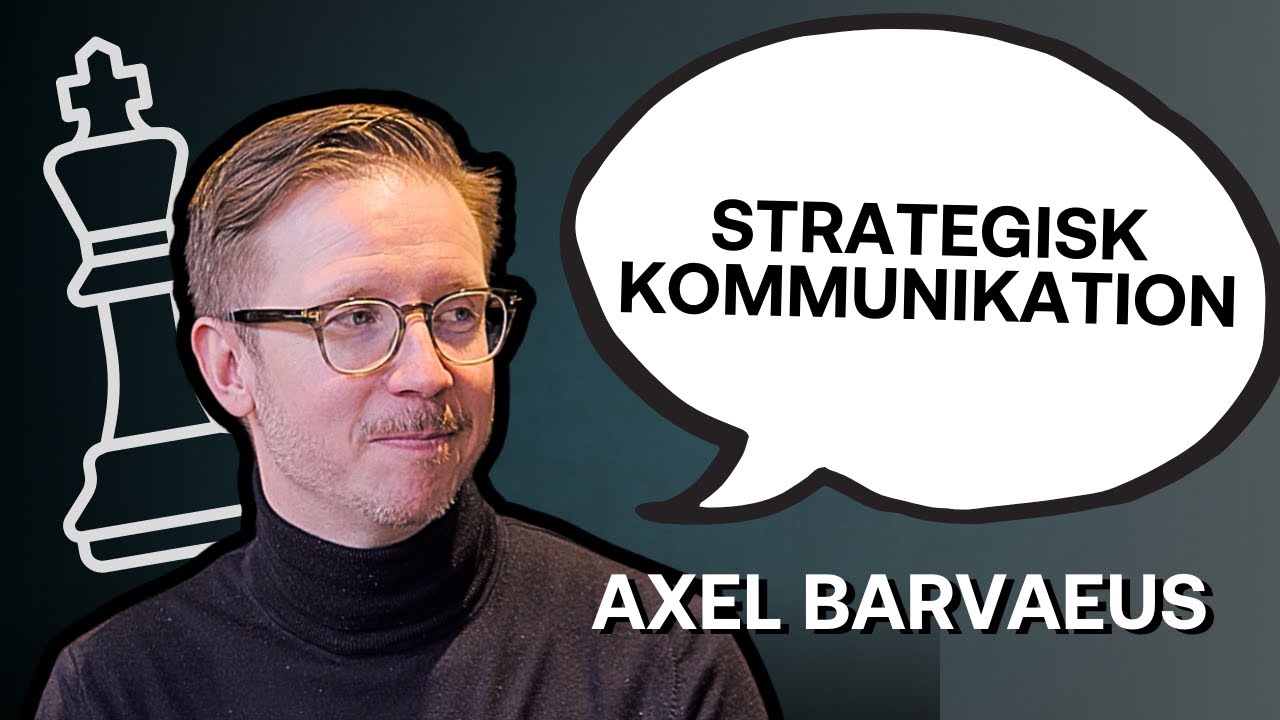 Strategisk Kommunikation med Axel
