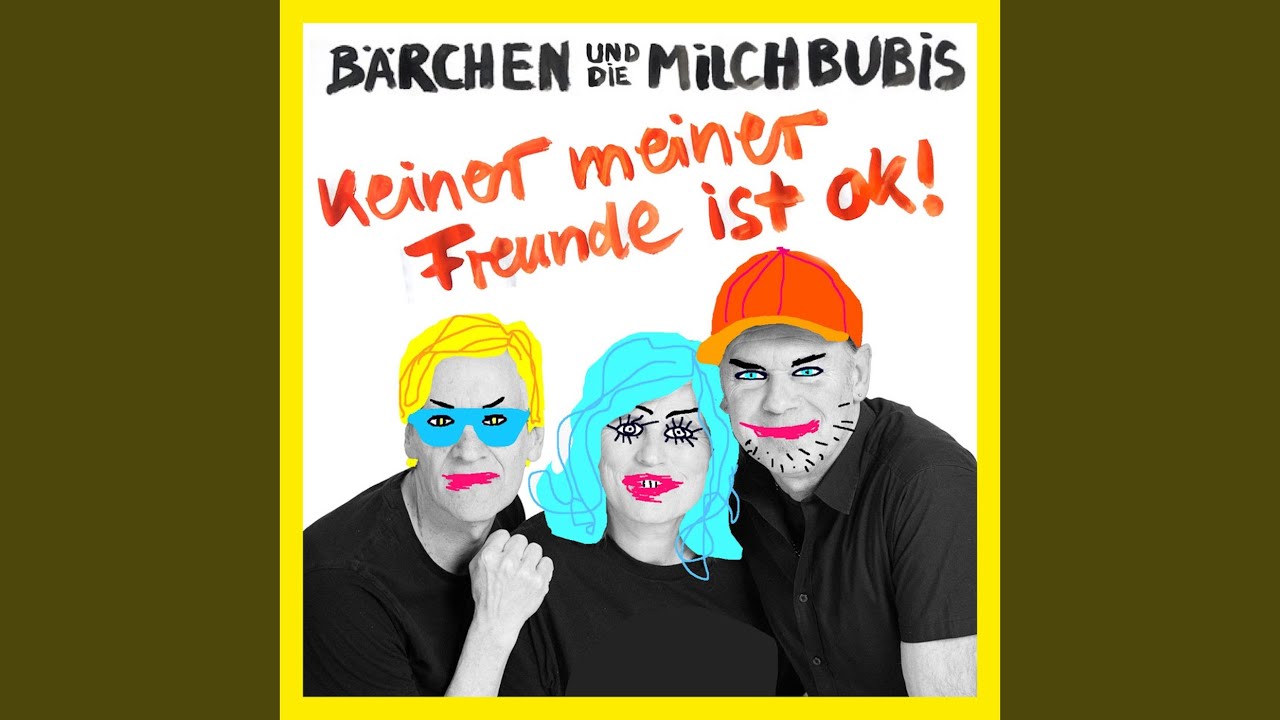 Keiner meiner Freunde ist ok
