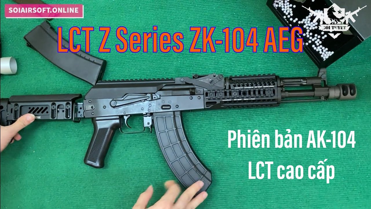 LCT Z Series ZK-104 AEG bản AK-104 zentico rất đẹp, cao cấp - Sói Tuyết Airsoft