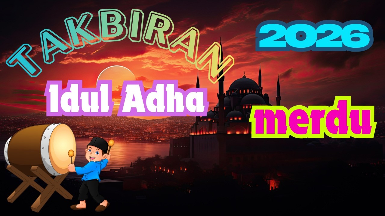 Takbiran Idul Fitri 2026 terbaru Paling Merdu NonStop Gema takbir idul fitri 1447H rindu kampung