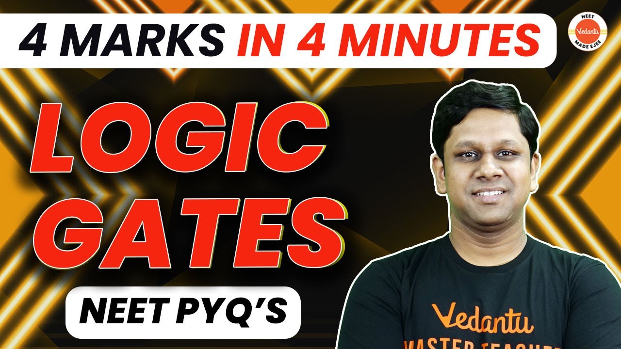 Logic Gates Class 12 Physics | NEET 2023 - 4 MARKS in 4 Min🔥| Physics Class 12 | Gaurav Gupta Sir