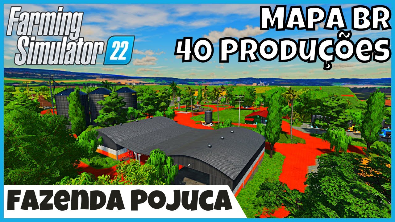 FS22 Mapas | Fazenda POJUCA Mapa BR com Mais de 40 Novas Produ&ccedil;&otilde;es para o FARMING SIMULATOR 22