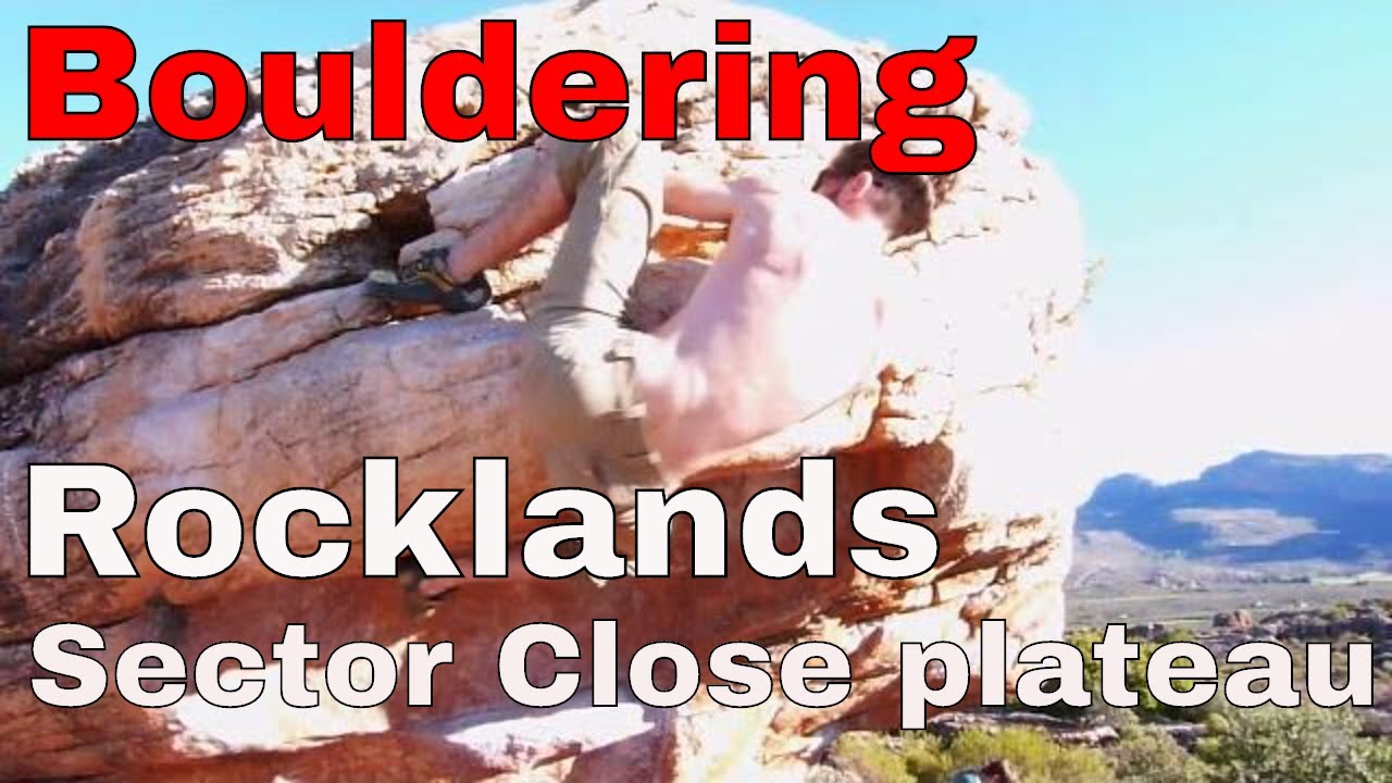 Rocklands #2 - Close plateau (Bouldering)