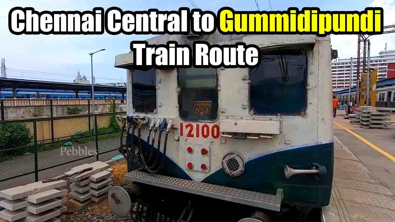 சென்னை சென்ட்ரல் to கும்மிடிப்பூண்டி | Chennai Central to Gummidipundi | Train Journery