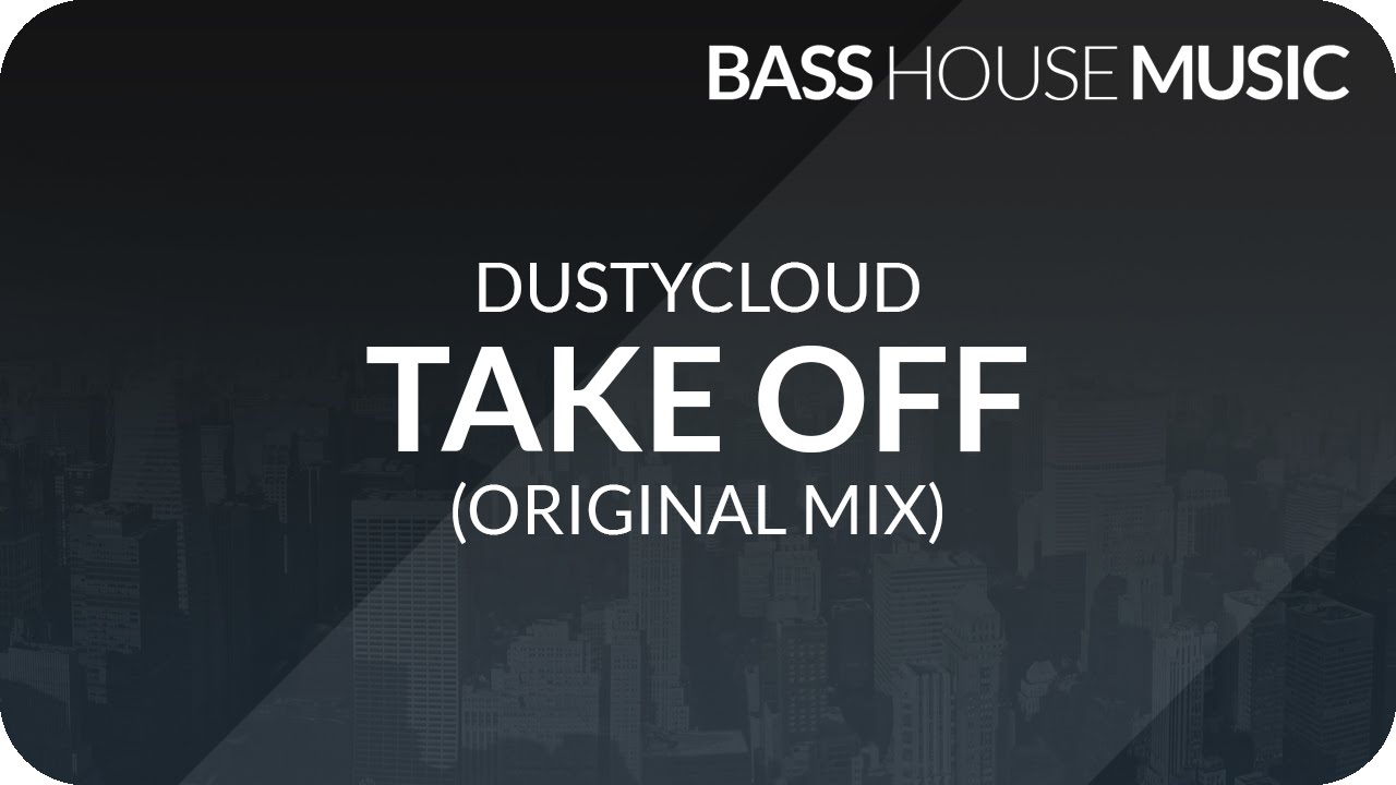 Dustycloud - Take Off
