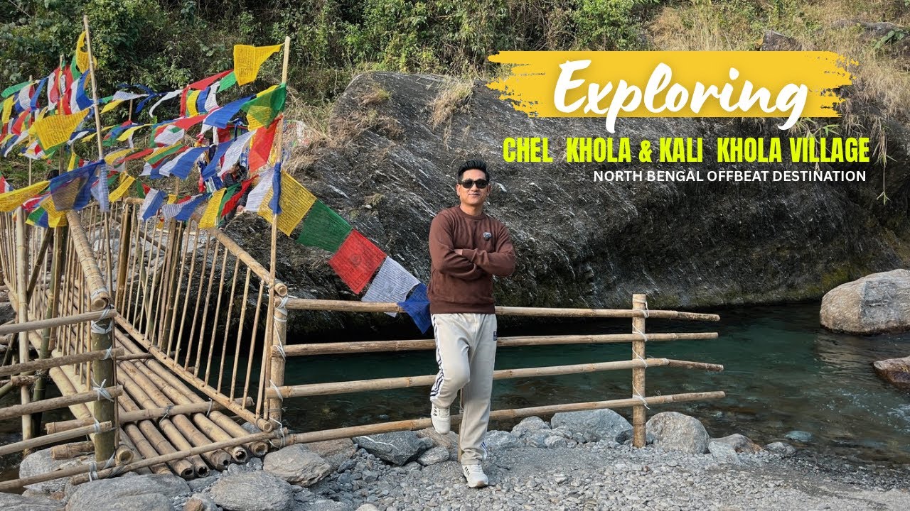 Exploring Gorubathan | Chel khola Picnic Spot & Kali Khola Village | Kalimpong Offbeat Places