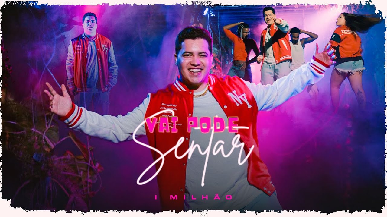 1 Milh&atilde;o - Vai Pode Sentar - Clipe Oficial