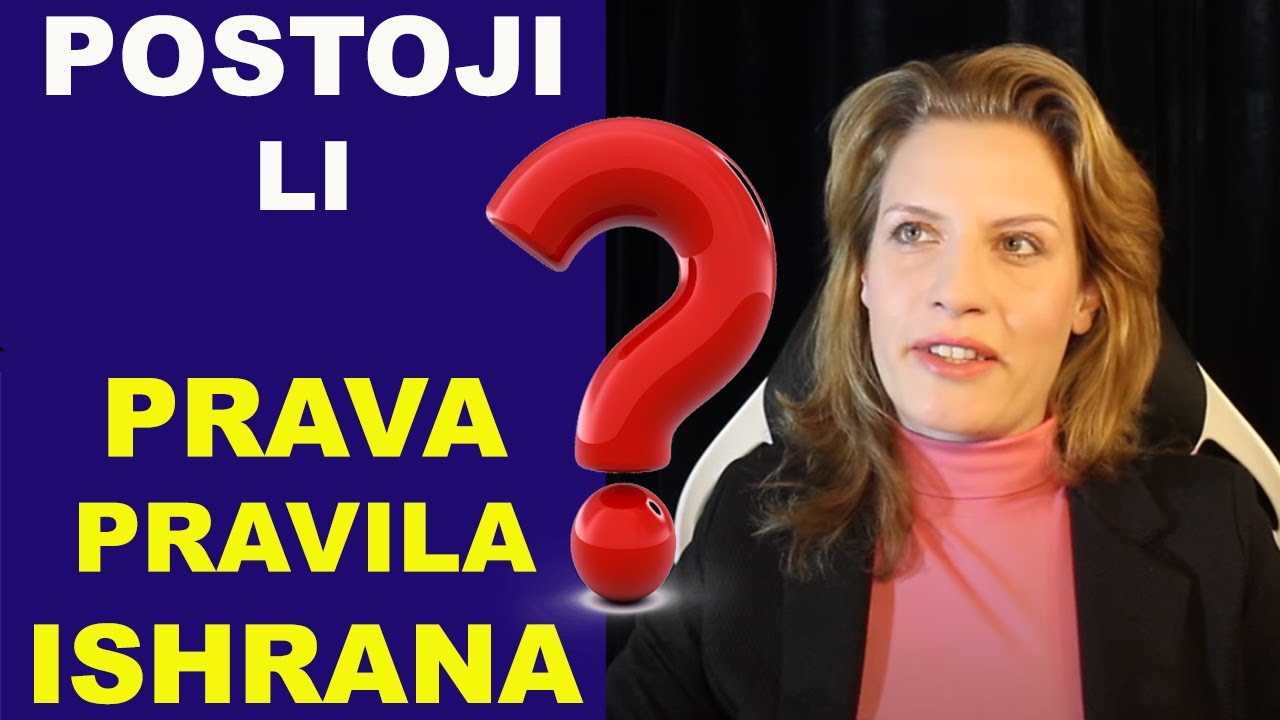 Postoji li PRAVA PRAVILNA ISHRANA?/#10/ - dr Bojana Mandić