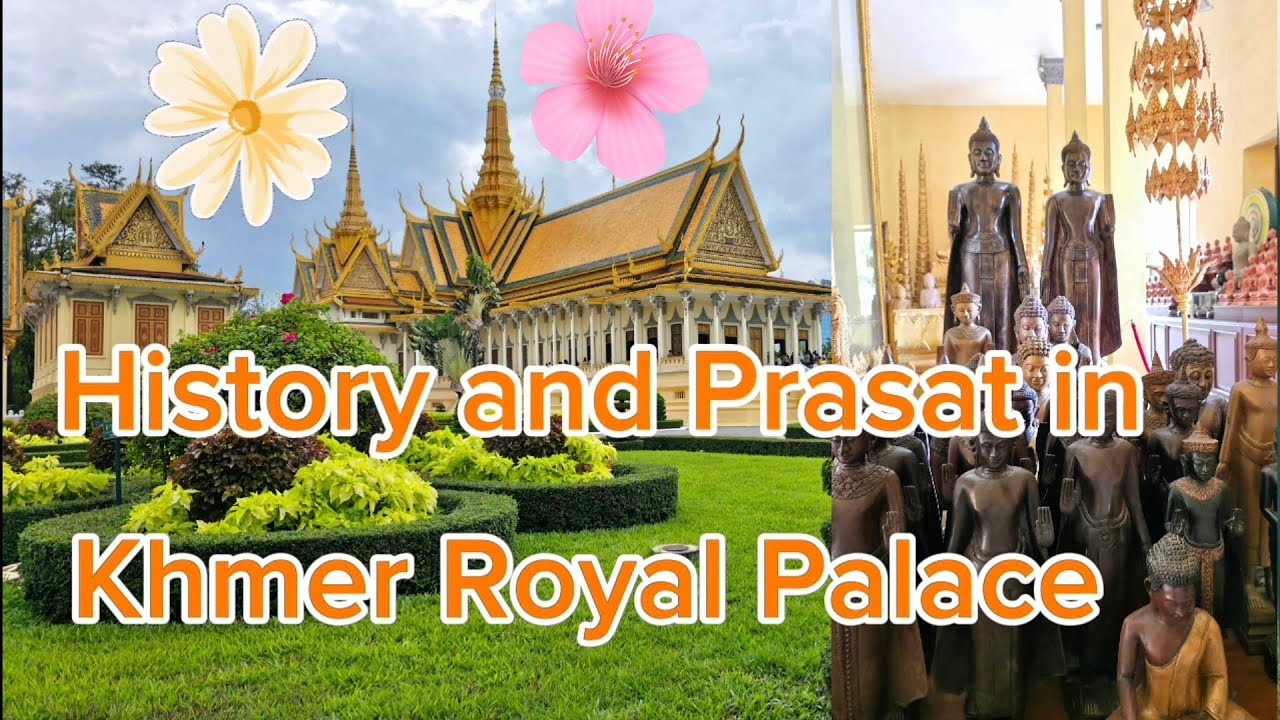 ប្រវត្តិព្រះរាជវាំង តើមានប្រាសាទនិងវត្ថុបុរាណសំខាន់ៗអ្វីខ្លះនៅទីនេះ?/Khmer Royal Palace 🪷🌷