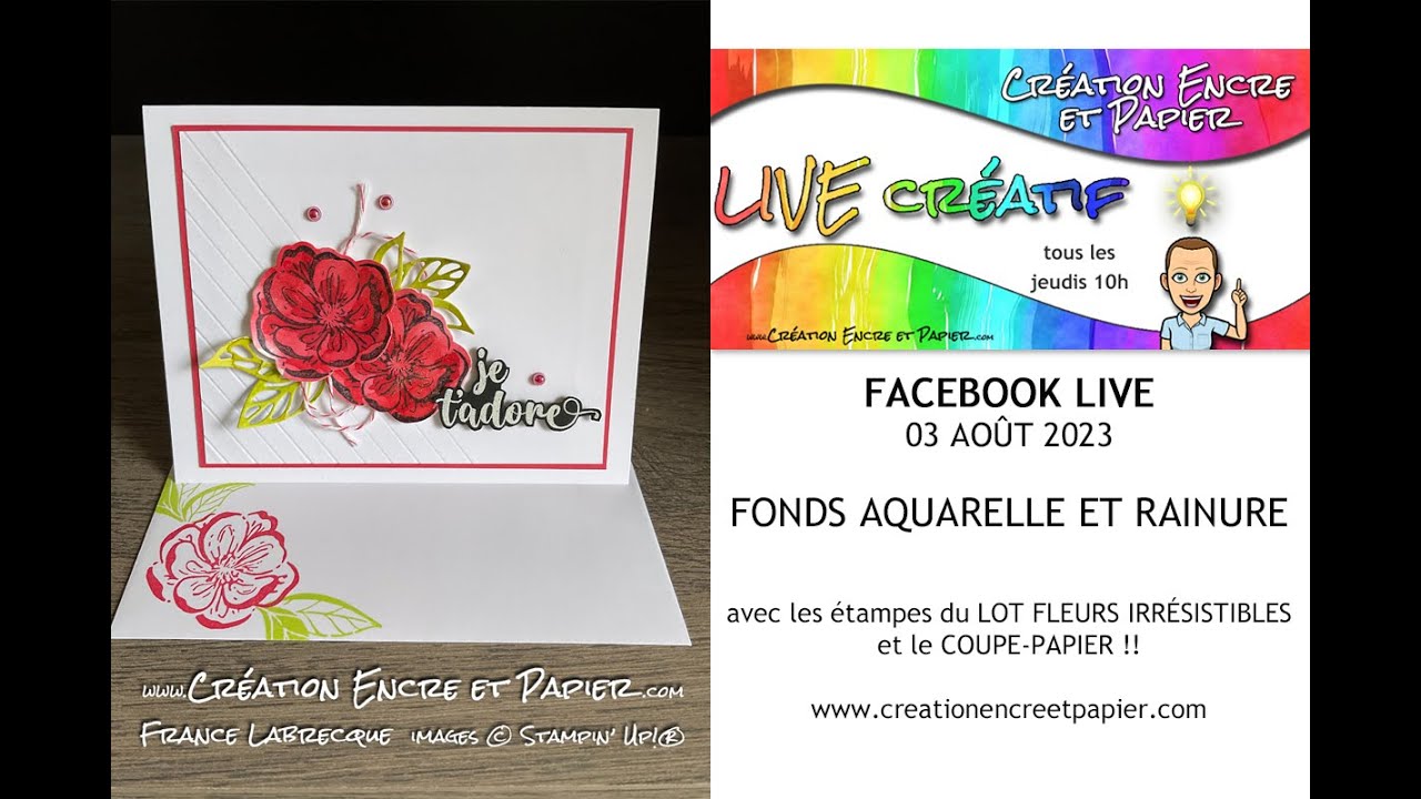 Aquarelle et Rainure au Facebook LIVE !!  = FB LIVE 3 août 2023