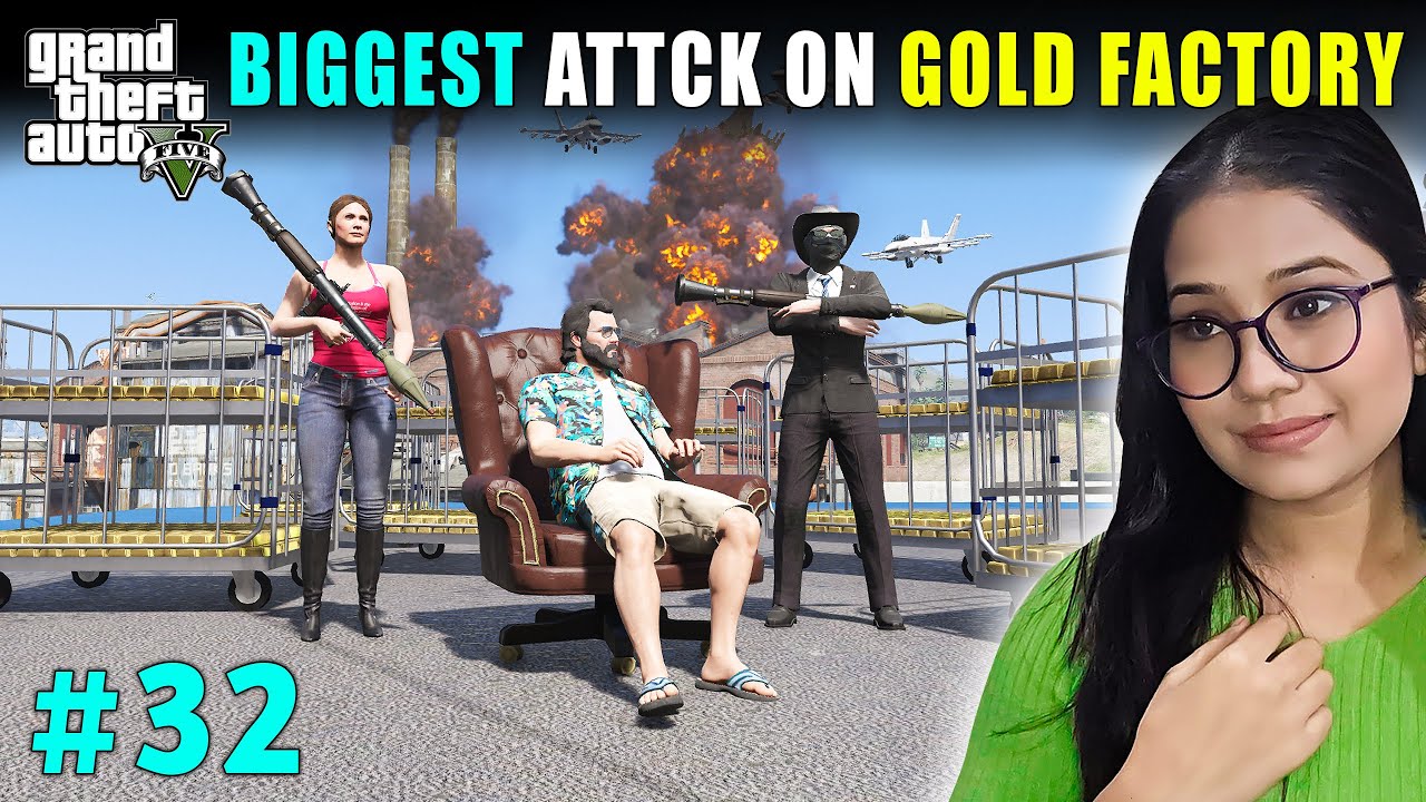 BIGGEST ATTACK ON GOLD FACTORY🔥 | GTA 5 GAMEPLAY #32 EVA GAMING GTA 5