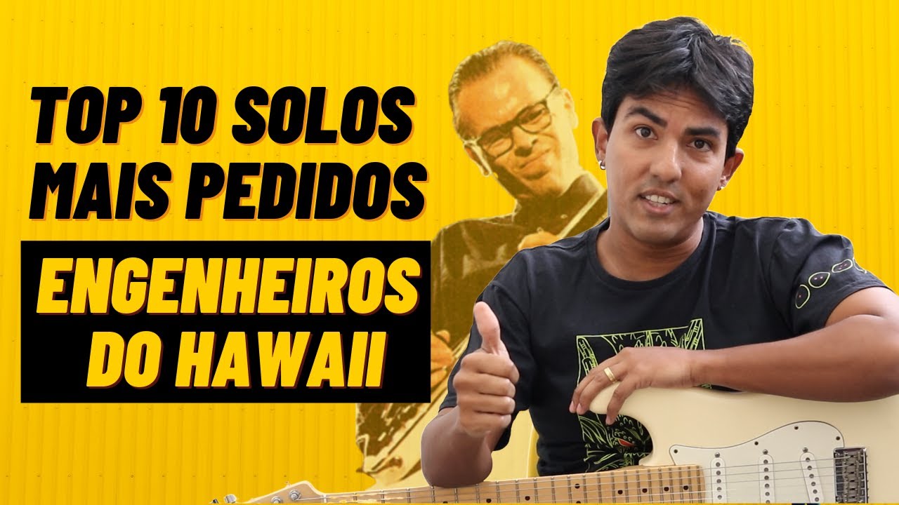 10 SOLOS MAIS PEDIDOS - ENGENHEIROS DO HAWAII