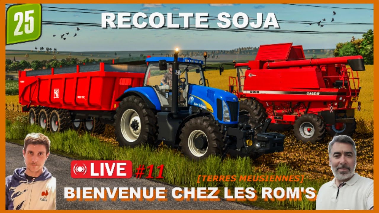 (🔴LIVE) BIENVENUE CHEZ LES ROM'S [ Terres Meusiennes]#11 : RECOLTE DU SOJA !!😀