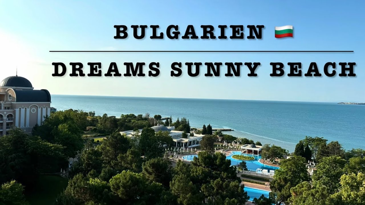 Hotel Dreams Sunny Beach Resort & Spa Bulgarien 🇧🇬 Sonnenstrand ☀️Hoteleindrücke und Zimmer 7024