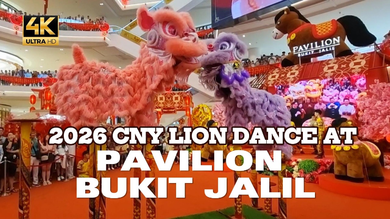 CNY 2026 LION DANCE AT PAVILION BUKIT JALIL #PavilionBukitJalil #LionDance #2026CNY