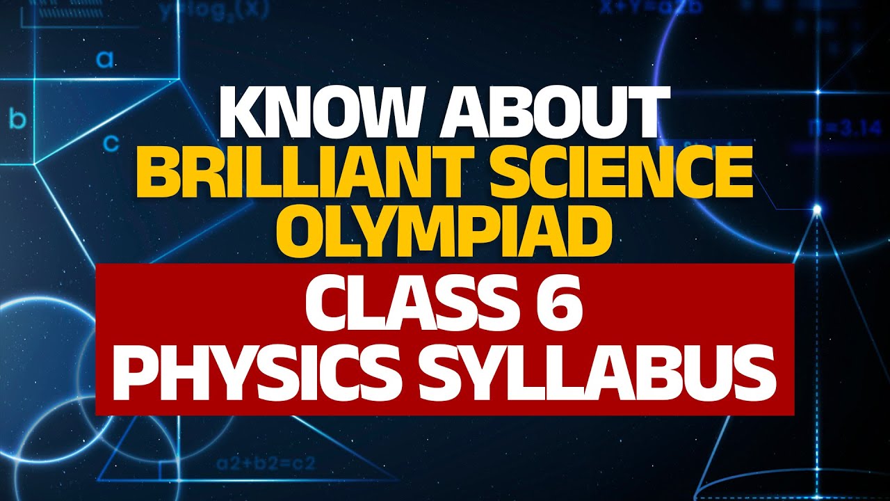 ✨ Brilliant Science Olympiad (BSO) – Class 6 Physics Syllabus Explained ✨BRILLIANTPALA