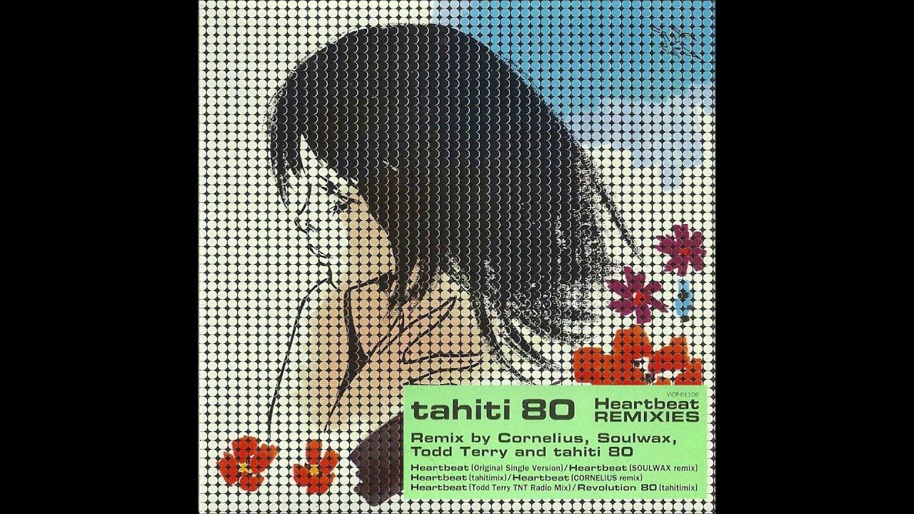Tahiti 80 - Heartbeat (Soulwax Remix)