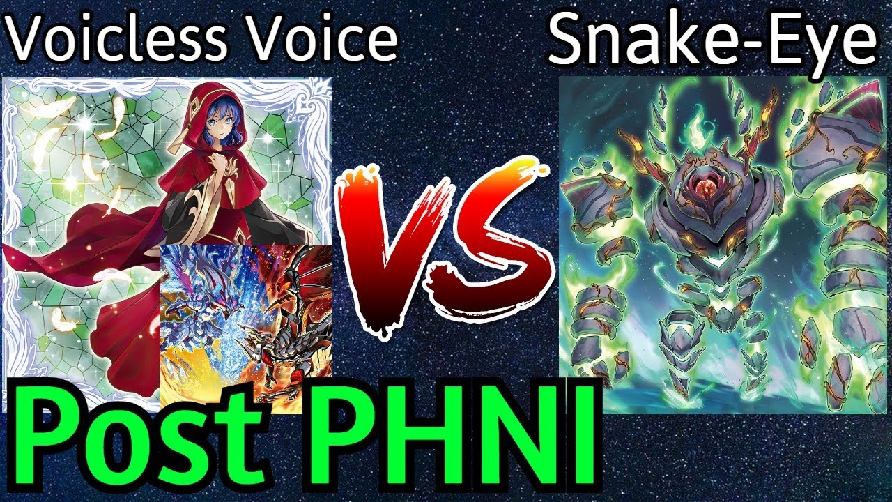 Voiceless Voice Vs Snake-Eye Post PHNI Yu-Gi-Oh!