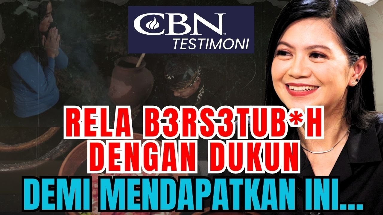 RELA B3RS3TUB*H DENGAN DUKUN DEMI MENDAPATKAN INI... | CBN Testimoni