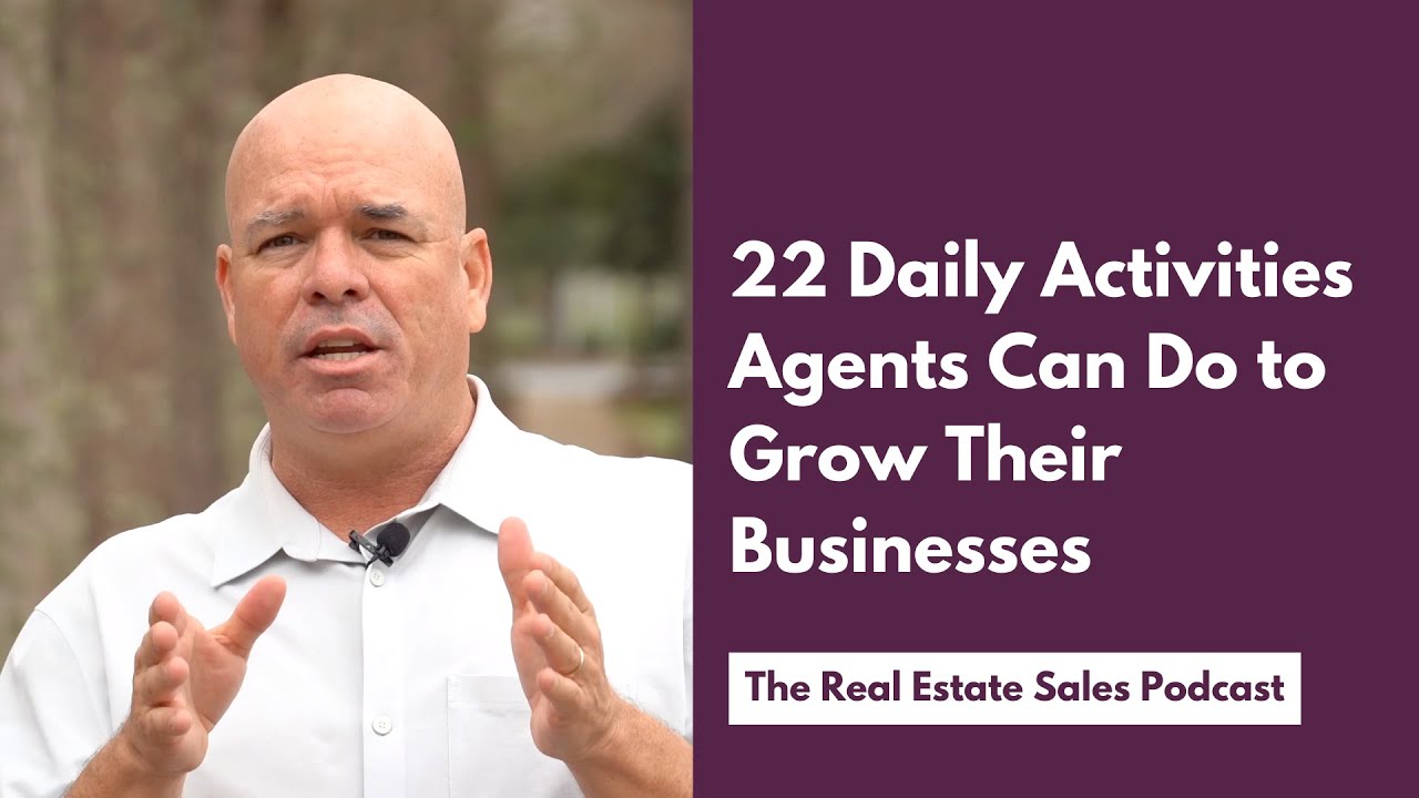 22 Daily Activities Real Estate Agents Can Do to Grow Their Business