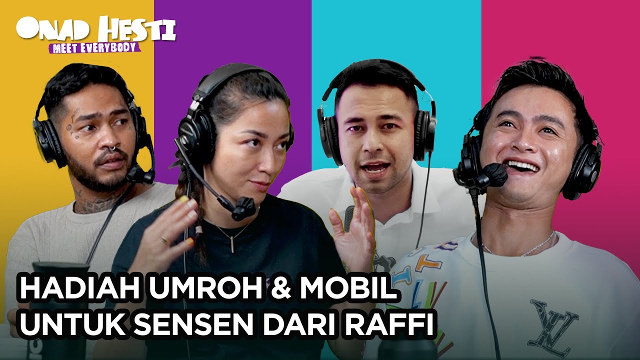 Raffi Ahmad Hadiahkan Umroh dan Mobil ke Sensen, Penuh Kemewahan | Onad Hesti Meet Everybody Eps 9