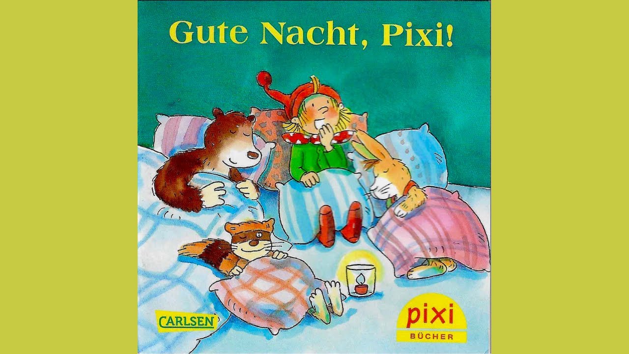 Gute Nacht, Pixi! | Geschichten für Kinder | Cuentos en alemán para niños | Pixi Bücher