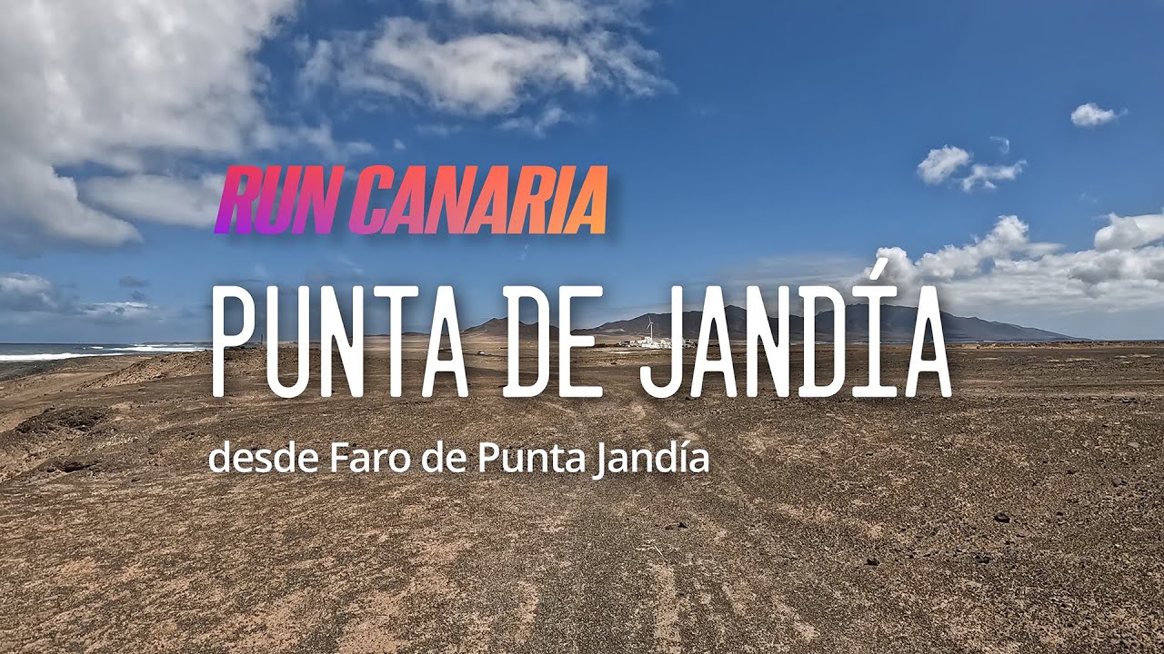 Punta de Jandía 🏃‍♂️ Virtual Trail Run in Fuerteventura 🇮🇨
