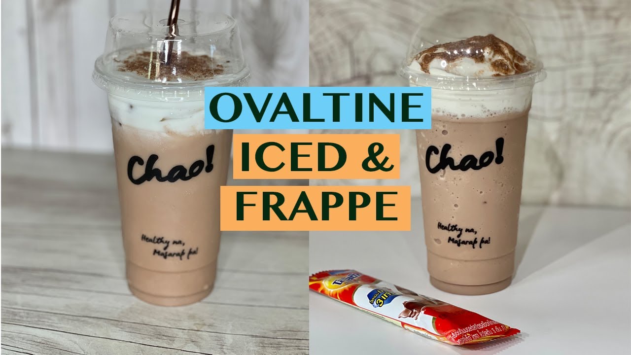 HOW TO MAKE CAFE- STYLE OVALTINE DRINKS USING 3-IN-1 MIX: RECIPES FOR ICED AND FRAPPE IN 22 OZ CUPS