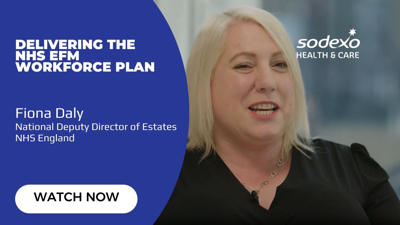 The future of the NHS Estates and Facilities workforce  - Part 1: Interview with Fiona Daly
