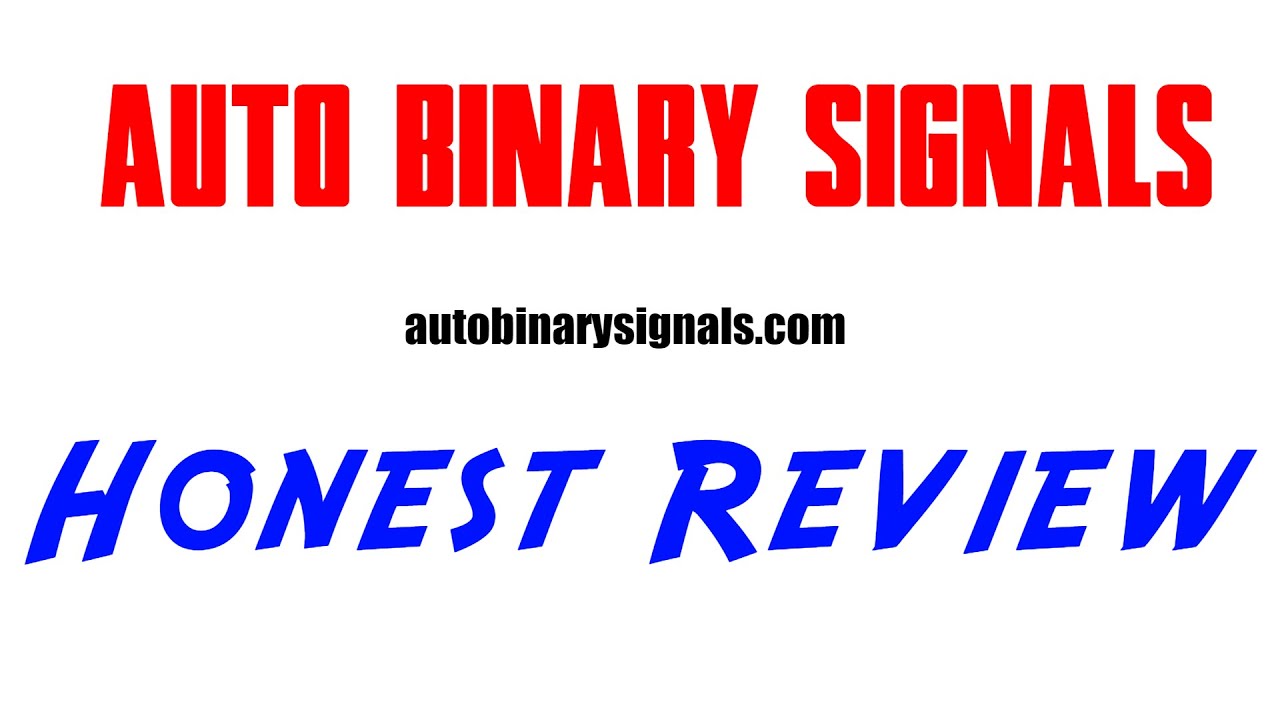 Auto Binary Signals Honest Review