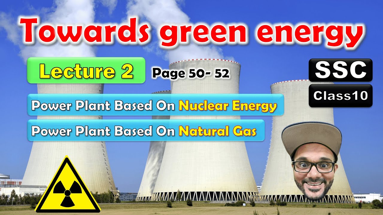 Towards Green Energy Class 10 SSC || Lecture 2 || Nuclear power plant ||  Maharashtra state board