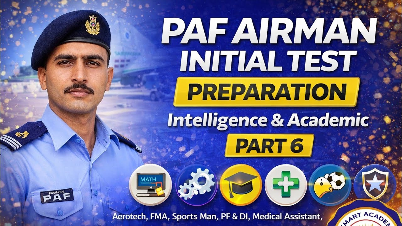 PAF Airman Initial Test Preparation | Intelligence & Academic | PART 6 | Aerotech &  All Others